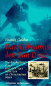 Franck Goddio - Das Geheimnis der San Diego